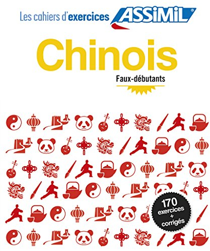 Cahier d'Exercices Chinois | Niveau Faux - Débutants | Assimil