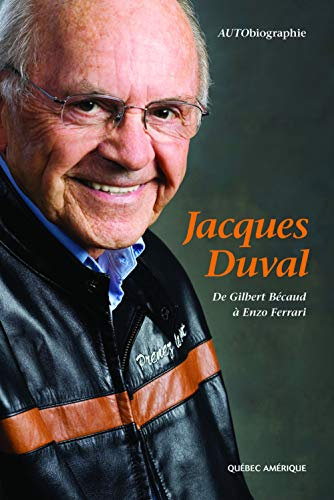Jacques duval de gilbert becaud a enzo ferrari
