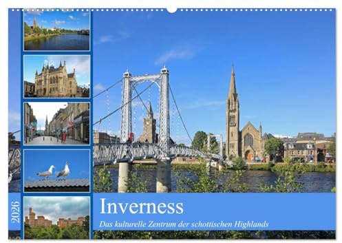 Inverness (Wandkalender 2026 DIN A2 quer), CALVENDO Monatskalender: Ein abwechslungsreicher Spaziergang durch eine interessante Stadt (CALVENDO Orte)