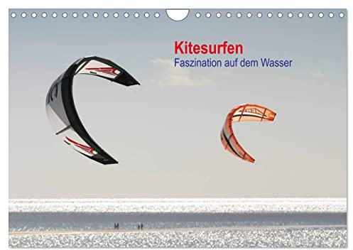 Kitesurfen – Faszination auf dem Wasser (Wandkalender 2026 DIN A4 quer), CALVENDO Monatskalender: Bildkalender mit Fotos vom Kitesurfen (CALVENDO Sport)
