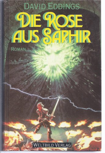Die Rose aus Saphir. Die Elenium-Saga 03.