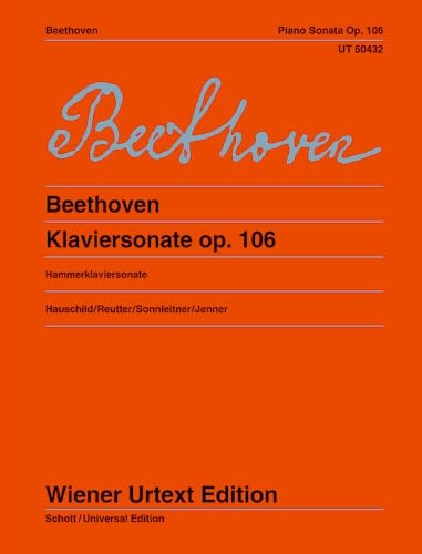 Klaviersonate B-Dur: Hammerklavier-Sonate. op. 106. Klavier. (Wiener Urtext Edition)