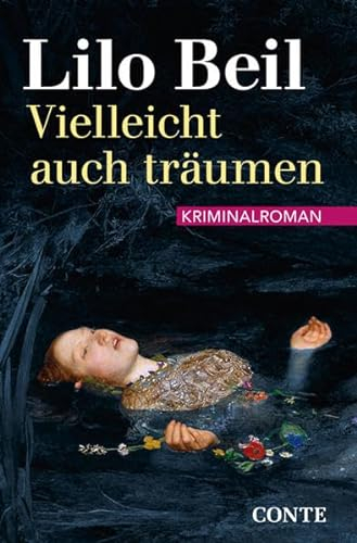 Vielleicht auch träumen: Kriminalroman
