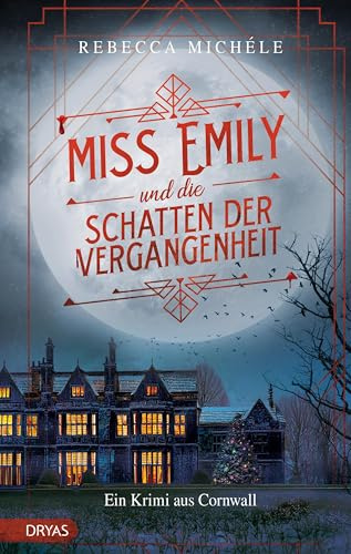 Miss Emily und die Schatten der Vergangenheit: Ein Krimi aus Cornwall (Baker Street Bibliothek)