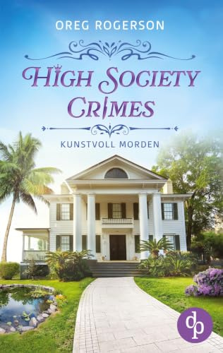Kunstvoll morden: Ein humorvoller Cosy Crime mit einem schwulen Ermittlerpaar