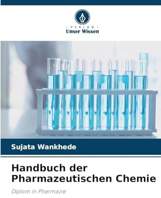 Handbuch der Pharmazeutischen Chemie: Diplom in Pharmazie