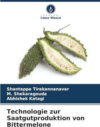 Technologie zur Saatgutproduktion von Bittermelone: DE