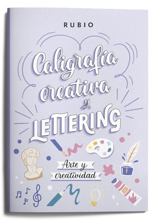 Caligrafía creativa y lettering. Arte y creatividad (RUBIO Lettering)