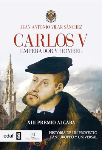 Carlos V. Emperador y Rey: Emperador y hombre (Clío crónicas de la historia)