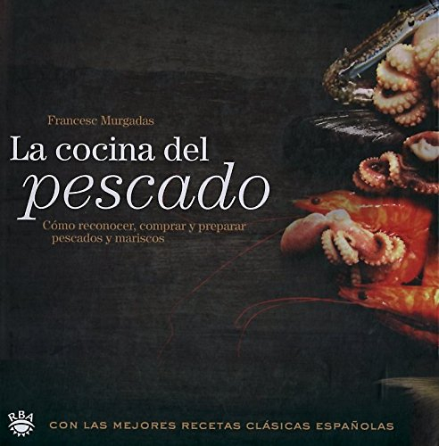 La cocina del pescado: 071 (OTROS GASTRONOMIA)