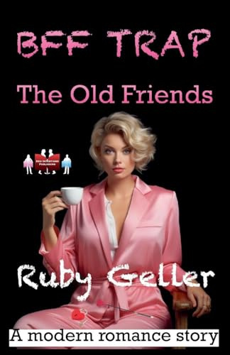 BFF Trap - The Old Friends