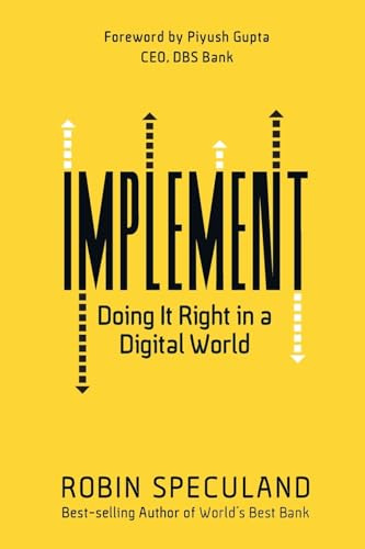 Implement: Doing it Right in a Digital World