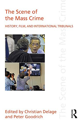 The Scene of the Mass Crime: History, Film, and International Tribunals (ISSN) (English Edition)