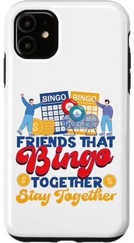 iPhone 11 Bingo Player Friends Buddies Besties Friends That Bingo Case