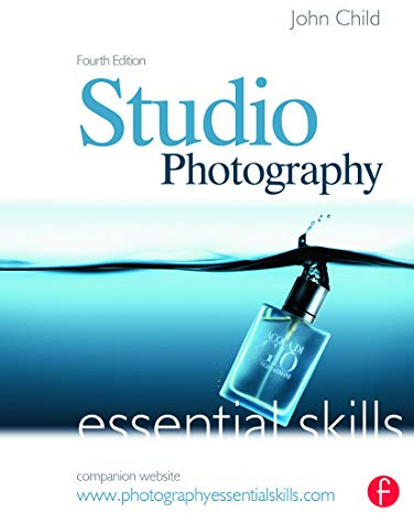 Studio Photography: Essential Skills, 4th Edition