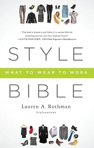 Style Bible: What to Wear to Work