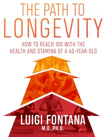 The Path to Longevity: How to Reach 100 with the Health and Stamina of a 40-Year-Old