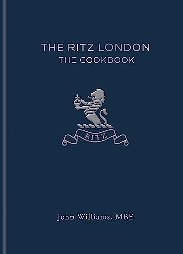 The Ritz London: The Cookbook