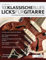 100 Klassische Blues-Licks für Gitarre: Lerne 100 Blues-Gitarrenlicks im Stil der 20 besten Gitarristen der Welt (Blues-Gitarre spielen lernen)