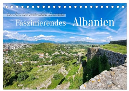 Faszinierendes Albanien (Tischkalender 2026 DIN A5 quer), CALVENDO Monatskalender: Imposante Gebirgszüge mit atemberaubendem, schönen Weitblick. (CALVENDO Orte)