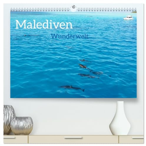 MALEDIVEN Wunderwelt (hochwertiger Premium Wandkalender 2026 DIN A2 quer), Kunstdruck in Hochglanz: Traumhafte Malediven (CALVENDO Orte)