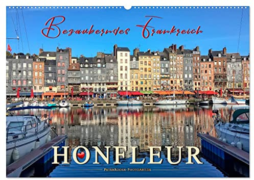 Honfleur - Bezauberndes Frankreich (Wandkalender 2026 DIN A2 quer), CALVENDO Monatskalender: Honfleur, wunderschönes Hafen-Städtchen in der Normandie. (CALVENDO Orte)