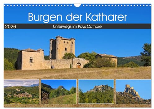 Burgen der Katharer - Unterwegs im Pays Cathare (Wandkalender 2026 DIN A3 quer), CALVENDO Monatskalender: Zeugnisse der Geschichte in Südfrankreich (CALVENDO Orte)