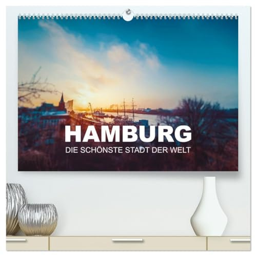 Hamburg - die schönste Stadt der Welt (hochwertiger Premium Wandkalender 2026 DIN A2 quer), Kunstdruck in Hochglanz: Motive von der Elbe über St. Pauli bis zur Alster (CALVENDO Orte)