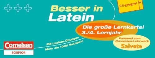 Besser in der Sekundarstufe I - Latein - Die große Lernkartei: 3./4. Lernjahr - 500 Karteikarten: Passend zum Cornelsen-Lehrwerk Salvete