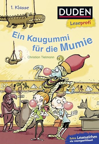 Duden Leseprofi – Ein Kaugummi für die Mumie, 1. Klasse: Kinderbuch für Erstleser ab 6 Jahren (Lesen lernen 1. Klasse, Band 23)