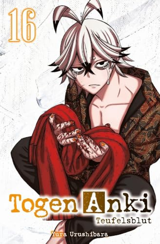 Togen Anki - Teufelsblut 16: Ein spannender Action-Manga über einen Jungen, der mit übernatürlichen Waffen gegen Dämonen kämpft - jetzt auch als Anime