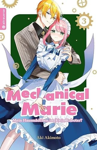 Mechanical Marie 03: Mein Hausmädchen ist (k)ein Roboter? (Mechanical Marie: Mein Hausmädchen ist (k)ein Roboter?)