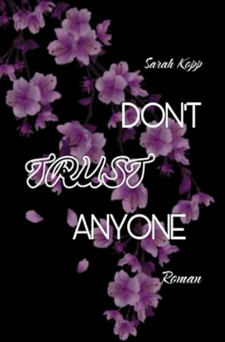 Don't trust Anyone: DE (Don't trust-Reihe)