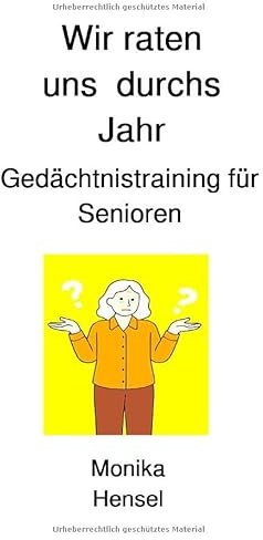 Wir raten uns durchs Jahr: Gedächtnistraining für Senioren