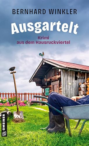 Ausgartelt: Krimi aus dem Hausruckviertel (Revierinspektor Noah Hofer)