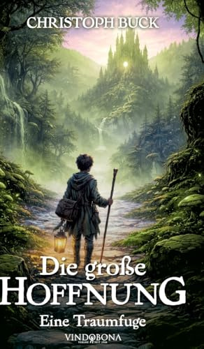 Die große Hoffnung: Eine Traumfuge