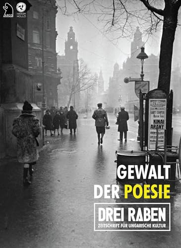 Gewalt der Poesie: Zur Bedeutung der ungarischen Lyrik