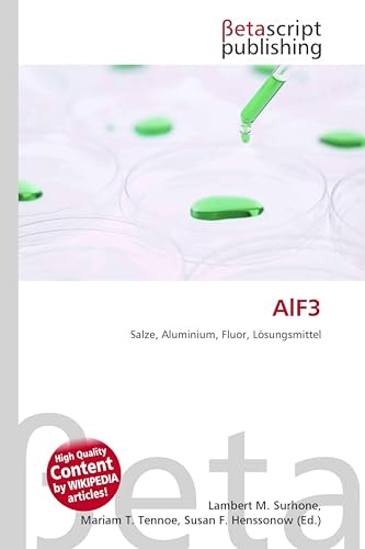 AlF3: Salze, Aluminium, Fluor, Lösungsmittel