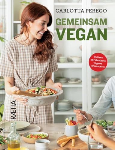 Gemeinsam vegan (Carlottas vegane Küche)