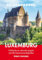 Reishandboek Luxemburg: praktische en culturele reisgids met alle bezienswaardigheden (Elmar reishandboeken)