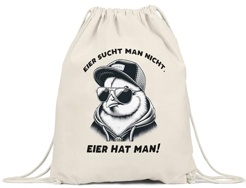Hey!Print Eier sucht man nicht Eier hat man Cooles Küken Turnbeutel - Lustiges Ostergeschenk