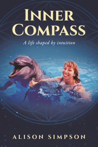 Inner Compass: A life shaped by intuition