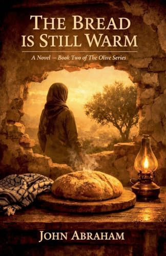 The Bread is Still Warm (Olive, Band 2)
