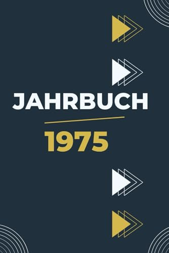 1975 - Jahrbuch mit vielen Ereignissen: Ereignisse aus deinem Geburtsjahr 1975