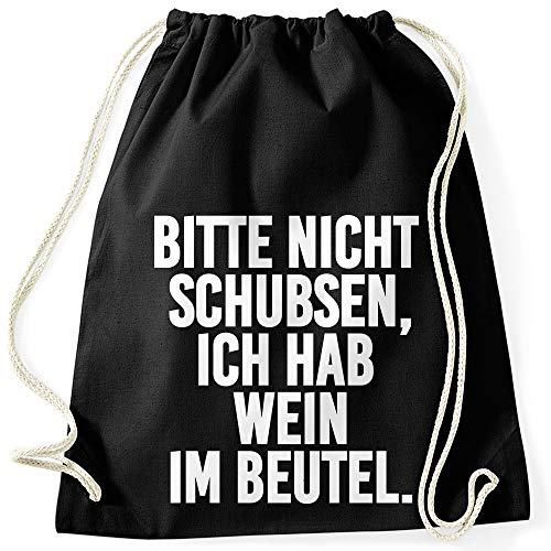 MoonWorks Turnbeutel Bitte nicht schubsen ich habe Wein im Beutel schwarz unisize