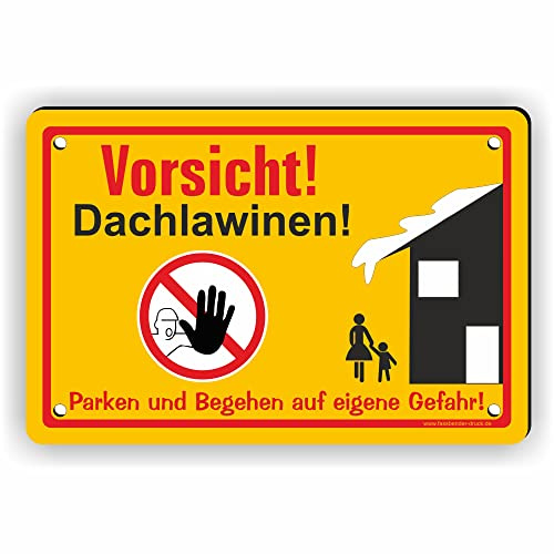 Fassbender-Druck SCHILDER - VORSICHT DACHLAWINEN Schild mit Bohrlöchern - vorgebohrtes Schild zum Markieren einer Gefahrenzone Privatweg/Begehen & Befahren auf eig. Gefahr (10x15cm Schild)
