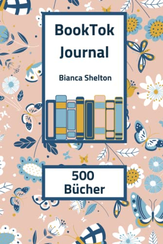 BookTok Journal für 500 Buchrezensionen: Lese-Tagebuch zum Eintragen und Ausfüllen all Ihrer Lieblingsromane | Buchjournal für Buchliebhaber