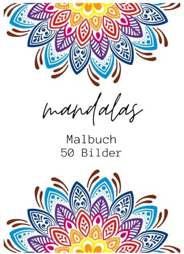 Mandala Malbuch - ab 4 jahren - Auch für Erwachsene geeignet -Mandala Coloring Book