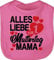Baby Lätzchen - Alles liebe zum 1. Muttertag Mama - Unisize - Pink - mamatags 1 latz mothers day mothersday mother mum muttertaggeschenke mutter tag mamatag mom mamatagsgeschenk mutti muddi