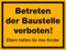 Betreten der Baustelle verboten Schild XXL Schild!400x300mm